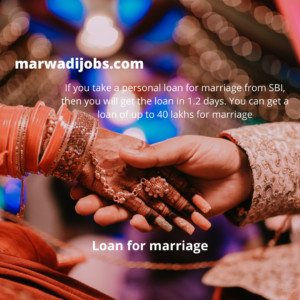 Loan for marriage